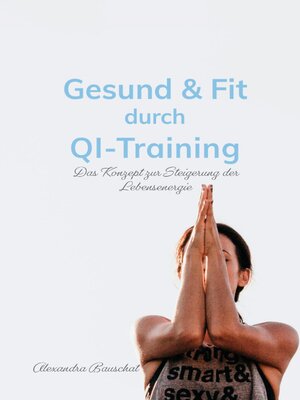 cover image of Gesund & Fit durch Qi-Training